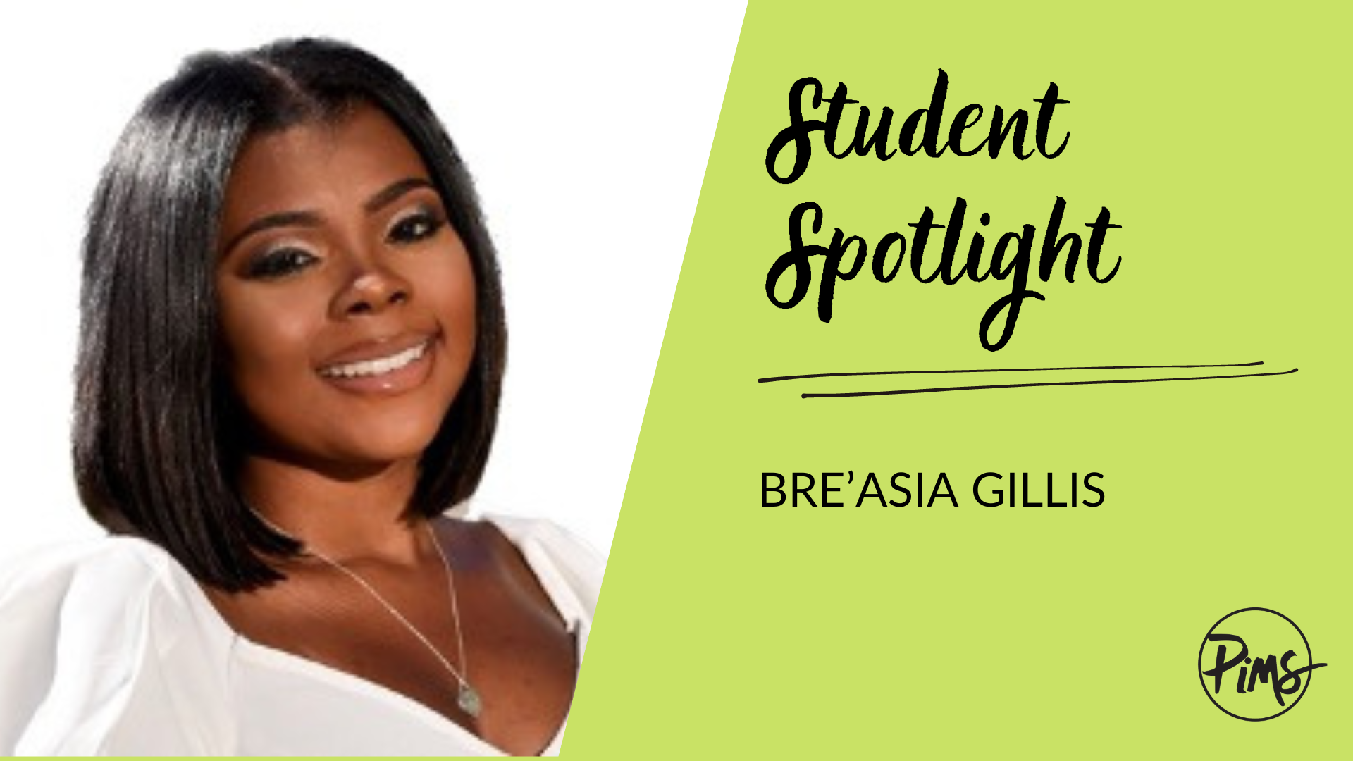 Student Spotlight: Bre'Asia Gillis