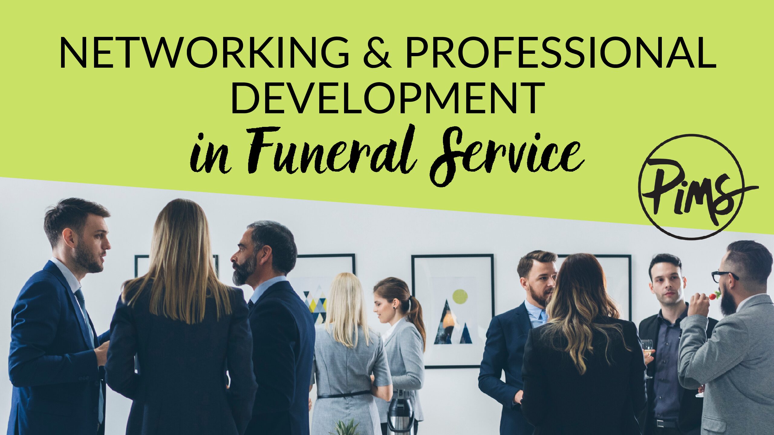 Networking and Professional Development in Funeral Service
